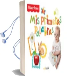 Descargar AudioLibro Mis Primeras Palabras Fisher Price de Varios Autores año 2017