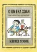 AudioLibro O un era Xoan. un Libro para Contar de Maurice Sendak