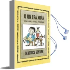 Descargar AudioLibro O un era Xoan. un Libro para Contar de Maurice Sendak año 2017