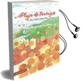 Descargar AudioLibro Pluja de Taronges i Altres Relats de Pilar Ezquerra I Pociello año 2017