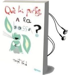 Descargar AudioLibro Que hi Portes, a la Bossa? de Nayat Kaid año 2017