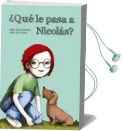 Descargar AudioLibro ¿Qué le Pasa a Nicolás? de Juana Cortes año 2017