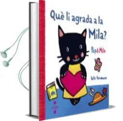 Descargar AudioLibro Què li Agrada a la Mila? de Yayo Kawamura año 2017