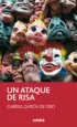 AudioLibro Un Ataque de Risa de Gabriel Garcia De Oro
