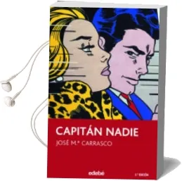 Descargar AudioLibro Capitan Nadie de Jose Maria Carrasco año 2018