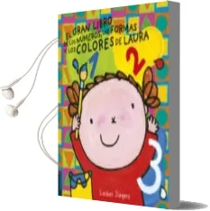 Descargar AudioLibro El Gran Libro de los Números, las Formas y los Colores de Laura de Liesbet Slegers año 2018