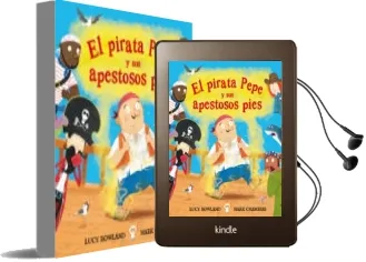 Descargar AudioLibro El Pirata Pepe y sus Apestosos Pies de Lucy Rowland año 2018