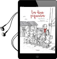 Descargar AudioLibro Los Días Pequeños de Pep Bruno año 2018
