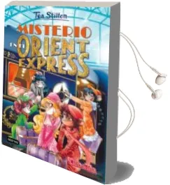 Descargar AudioLibro Pack tea Stilton 13: Misterio en el Orient Express + Parche de Tea Stilton año 2018