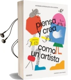 Descargar AudioLibro Piensa y Crea Como un Artista de Claudia Boldt año 2018