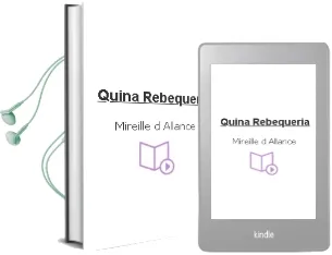Descargar AudioLibro Quina Rebequeria! de Mireille D Allance año 2018