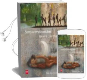 Descargar AudioLibro Somos Como las Nubes / we are Like the Clouds de Jorge Argueta año 2018