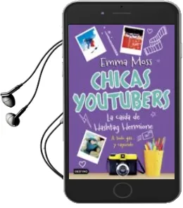 Descargar AudioLibro Chicas Youtubers 3: La Caida de Hashtag Hermione de Emma Moss año 2018