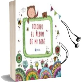 Descargar AudioLibro Coloreo el Álbum de mi Bebé de M Angeles Aznar Medina año 2018