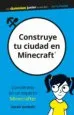 AudioLibro Construye tu Ciudad en Minecraft de Sarah Guthals