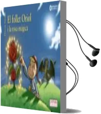Descargar AudioLibro El Follet Oriol i la Rosa Màgica de Oscar Sarda año 2018