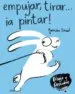 AudioLibro Empujar, Tirar ¡A Pintar! de Yasmeen Ismail