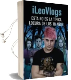 Descargar AudioLibro Esta no es la Típica Locura de los 18 Años de Ileovlogs año 2018
