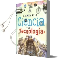 Descargar AudioLibro Historia de la Ciencia y la Tecnología de Varios Autores año 2018