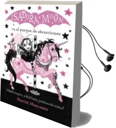Descargar AudioLibro Isadora Moon va al Parque de Atracciones (Isadora Moon 7) de Harriet Muncaster año 2018