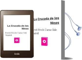 Descargar AudioLibro La Cruzada de los Niños de Bertolt Brecht; Carme Sole Vendrell año 2018