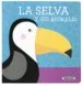 AudioLibro La Selva y sus Animales de Desconocido