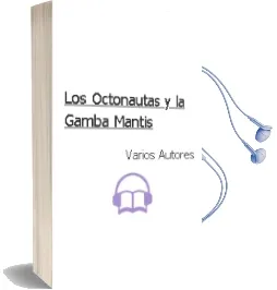 Descargar AudioLibro Los Octonautas y la Gamba Mantis de Varios Autores año 2018