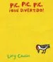 AudioLibro Pic, Pic, Pic, ¡Que Divertido! de Lucy Cousins