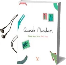 Descargar AudioLibro Querido Monstruo de Marisa Lopez Soria año 2018