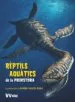 AudioLibro Reptils Aquatics de la Prehistoria (Vvkids) de Giuseppe Brillante