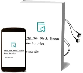 Descargar AudioLibro Betty the Black Sheep (Snow Surprise) de Desconocido año 2018