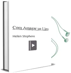 Descargar AudioLibro Com Amagar un Lleó de Helen Stephens año 2018