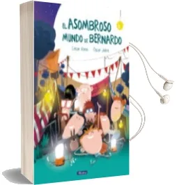 Descargar AudioLibro El Asombroso Mundo de Bernardo de Cesar Bona año 2018