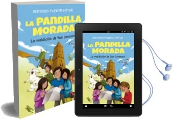 Descargar AudioLibro La Pandilla Morada y la Maldicion de san Lorenzo de Antonio Puente Mayor año 2018