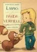 AudioLibro Luna i el Panda Vermell van a LEscola de Udo Weigelt