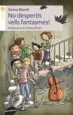 AudioLibro No Despertis Vells Fantasmes! de Teresa Blanch Gasol