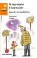 AudioLibro O meu Nome e Skywalker de Agustin Fernandez Paz