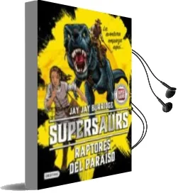 Descargar AudioLibro Supersaurs 1: Raptores del Paraiso de Jay Jay Burridge año 2018