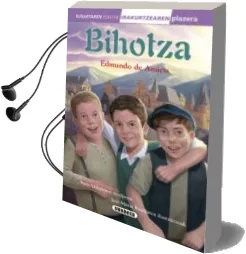 Descargar AudioLibro Bihotza de Edmundo De Amicis año 2018