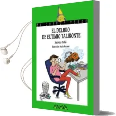 Descargar AudioLibro El Delirio de Eutimio Talironte de Antonio Rubio año 2018
