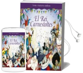 Descargar AudioLibro El rei Carnestoltes (Contes i Tradicions Catalanes) de Monica A. Falguera año 2018