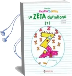 Descargar AudioLibro La Zeta Dormilona (z) (Escuela de las Letras) de Susana Peix Cruz año 2018