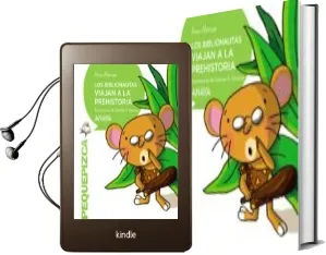 Descargar AudioLibro Los Biblionautas Viajan a la Prehistoria de Ana Alonso año 2018