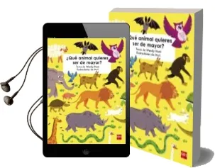Descargar AudioLibro ¿Qué Animal Quieres ser de Mayor? de Wendy Hunt año 2018