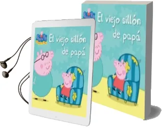 Descargar AudioLibro El Viejo Sillon de Papa (Peppa Pig) de Varios Autores año 2018