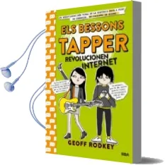 Descargar AudioLibro Els Bessons Tapper 4: Revolucionen Internet de Geoff Rodkey año 2018