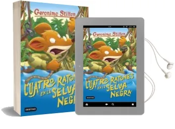 Descargar AudioLibro Geronimo Stilton 11: Cuatro Ratones en la Selva Negra de Geronimo Stilton año 2018