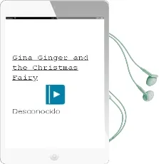 Descargar AudioLibro Gina Ginger and the Christmas Fairy de Desconocido año 2018