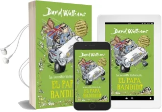 Descargar AudioLibro La Increíble Historia de el Papá Bandido de David Walliams año 2018