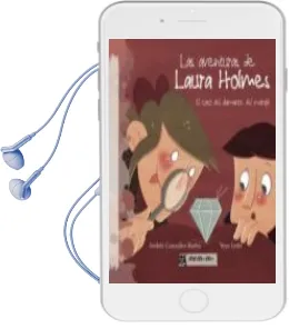 Descargar AudioLibro Las Aventuras de Laura Holmes: El Caso del Diamante del Maraja de Andres Gonzalez Barba año 2018